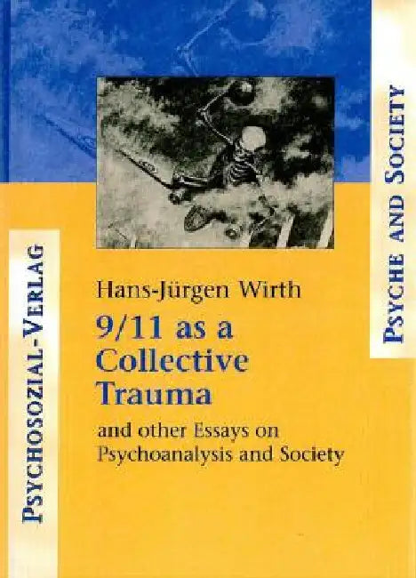 Buy 9/11 as a Collective Trauma (English, Hans-Juergen Wirth) — BookShops.in