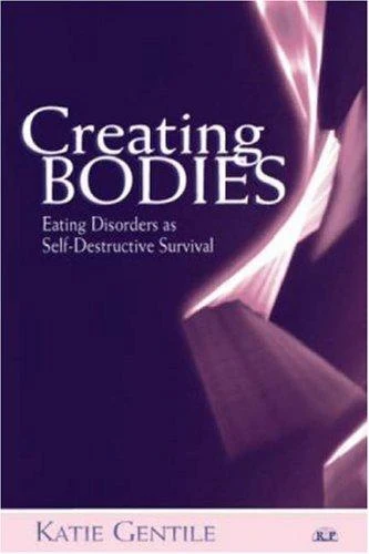 Buy Creating Bodies (English, Katie Gentile) β BookShops.in