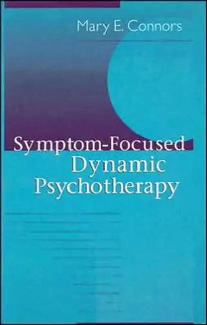 Symptom-focused Dynamic Psychotherapy view 2