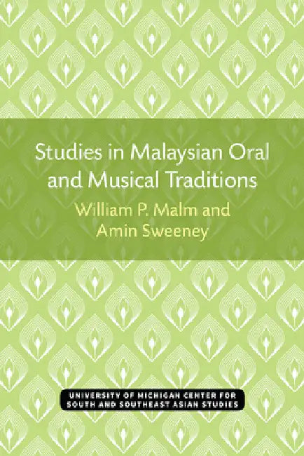 Buy Studies in Malaysian Oral and Musical Traditions (English, William Malm) — BookShops.in