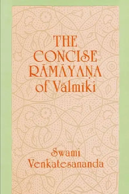 Buy The Concise Rāmāyana of Vālmīki (English, Swami Venkatesananda) — BookShops.in