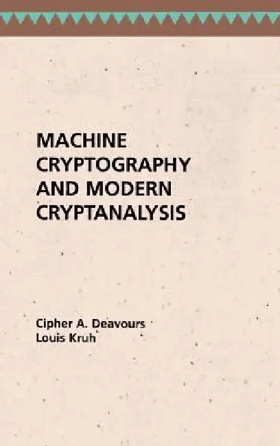 Machine Cryptography and Modern Cryptanalysis (Telecommunications Library) view 2