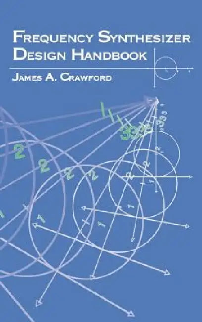 Buy Frequency Synthesizer Design Handbook (English, James A. Crawford) — BookShops.in