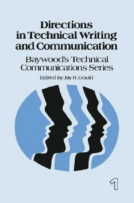 Buy Directions in Technical Writing and Communication (English, Jay Gould) — BookShops.in