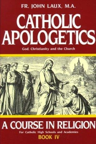 Buy Catholic Apologetics (English, John Laux) โ BookShops.in