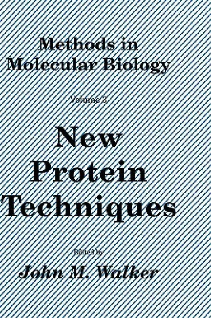 New Protein Techniques: 3 (Methods in Molecular Biology) view 2