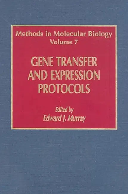 Buy Gene Transfer and Expression Protocols (English, Edward J. Murray) — BookShops.in