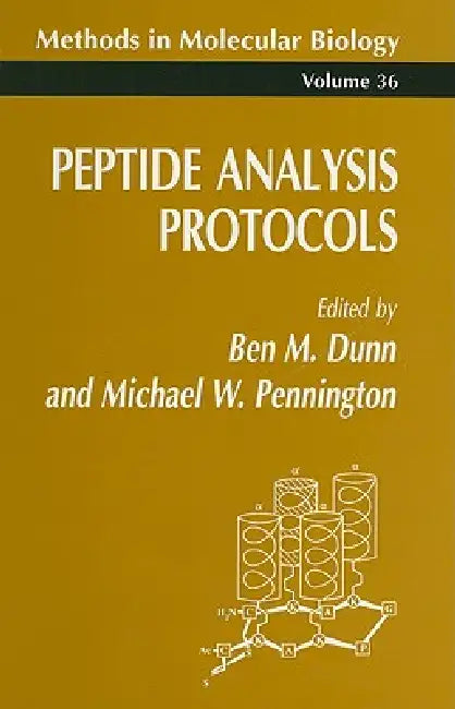 Buy Peptide Analysis Protocols (English, Ben M. Dunn | Michael W. Pennington) — BookShops.in