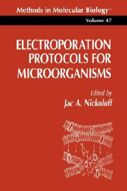 Electroporation Protocols for Microorganisms: 47 (Methods in Molecular Biology) view 2