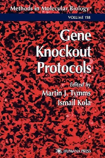 Buy Gene Knockout Protocols (English, Martin J. Tymms | Ismail Kola) — BookShops.in