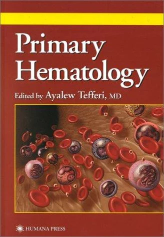 Buy Primary Hematology (English, Ayalew Tefferi) — BookShops.in