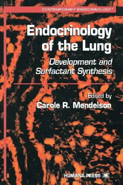 Buy Endocrinology of the Lung (English, Carole R. Mendelson) — BookShops.in