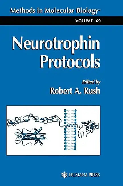 Buy Neurotrophin Protocols (English, Robert A. Rush) — BookShops.in