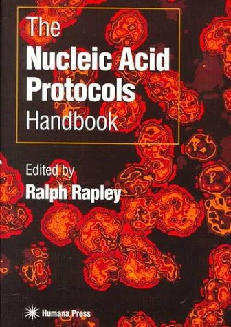 Buy The Nucleic Acid Protocols Handbook (English, Ralph Rapley) — BookShops.in