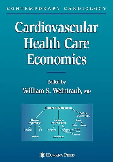 Buy Cardiovascular Health Care Economics (English, William S. Weintraub) — BookShops.in