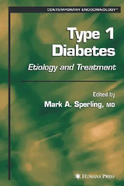Buy Type 1 Diabetes (English, Mark A. Sperling) — BookShops.in