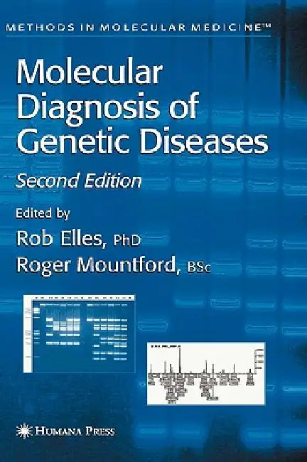 Buy Molecular Diagnosis of Genetic Diseases (English, Rob Elles) — BookShops.in