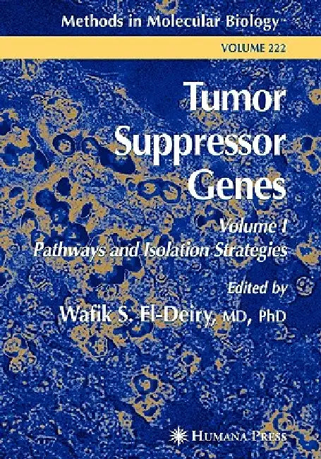 Buy Tumor Suppressor Genes (English, Wafik S. El-Deiry) — BookShops.in