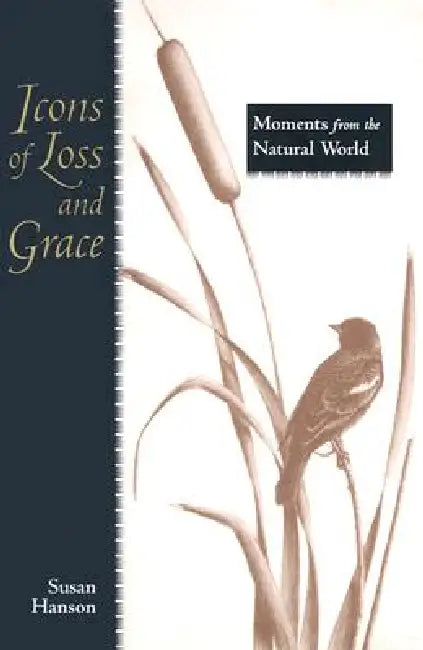 Buy Icons of Loss and Grace (English, Susan Hanson | Melanie Fain) — BookShops.in