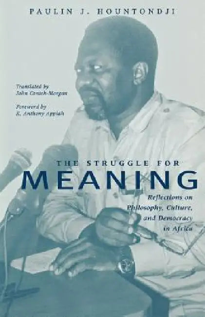 Buy The Struggle for Meaning (English, Paulin J. Hountondji) โ BookShops.in