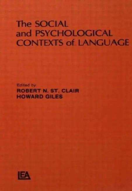Buy The Social and Psychological Contexts of Language (English, St. Clalr R. N.) — BookShops.in