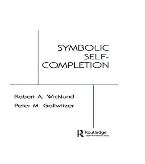 Buy Symbolic Self Completion (English, R. A. Wicklund) — BookShops.in