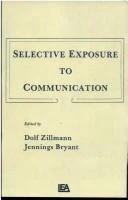 Buy Selective Exposure To Communication (English, Dolf Zillmann) — BookShops.in