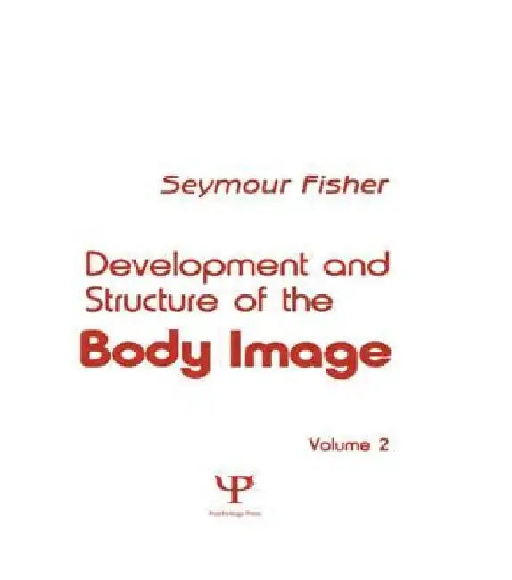 Buy Development and Structure of the Body Image (English, S. Fisher) — BookShops.in