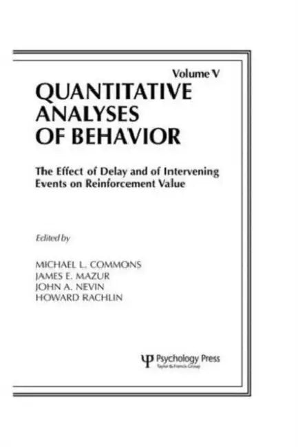 Buy The Effect of Delay and of Intervening Events on Reinforcement Value (English, Michael L. Commons) — BookShops.in