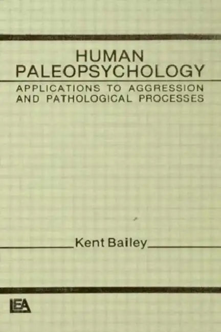 Buy Human Paleopsychology (English, K. Bailey) — BookShops.in