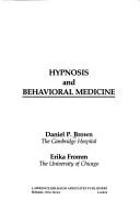Buy Hypnosis and Behavioral Medicine (English, Daniel P. Brown) — BookShops.in