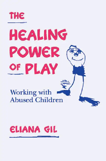 Buy The Healing Power of Play (English, Eliana Gil) — BookShops.in