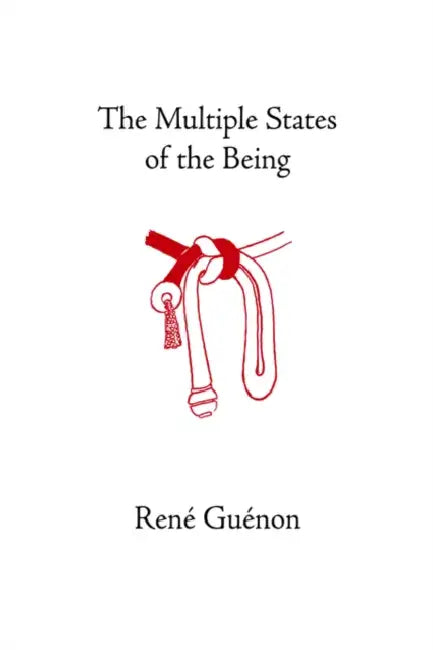 Buy The Multiple States of the Being (English, René Guénon | James Richard Wetmore | James Richard Wetmore) — BookShops.in