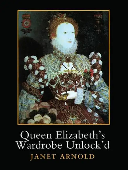 Buy Queen Elizabeth's Wardrobe Unlock'd (English, Janet Arnold) — BookShops.in