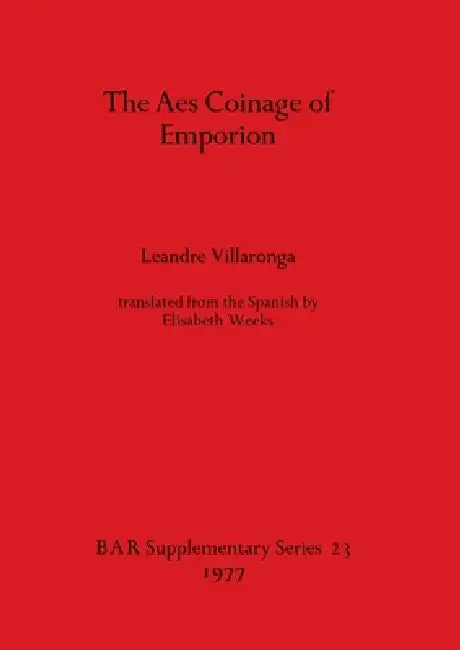 Buy The Aes Coinage of Emporion (English, Leandre Villaronga) — BookShops.in