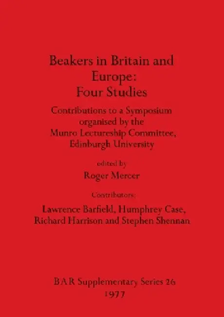 Buy Beakers in Britain and Europe - Four Studies (English, Roger Mercer) — BookShops.in