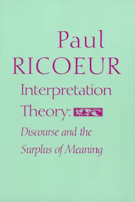 Buy Interpretation Theory (English, Paul Ricoeur | Ted Klein) β BookShops.in