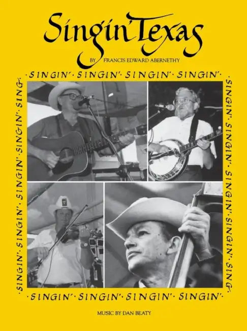 Buy Singin' Texas (English, Francis Edward Abernethy) — BookShops.in