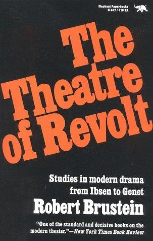 Buy Theatre of Revolt (English, Robert Brustein) — BookShops.in