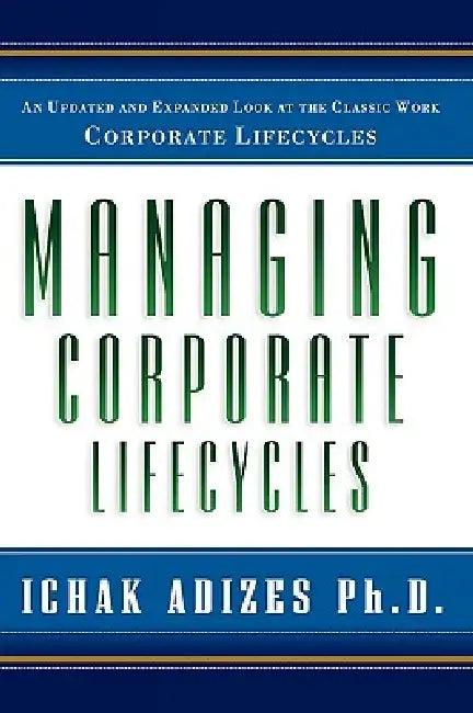 Buy Managing Corporate Lifecycles (English, Ichak Adizes) — BookShops.in
