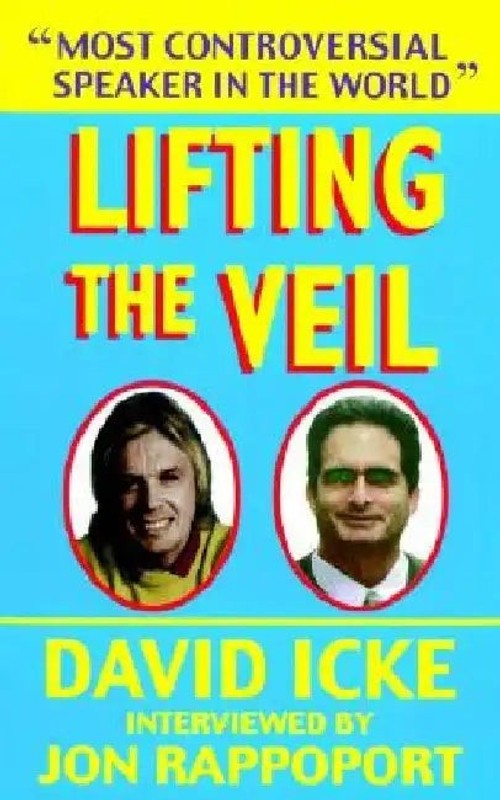 Lifting the Veil – Jon Rappoport & David Icke Expose Global Control view 2