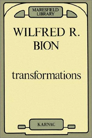 Buy Transformations (English, Wilfred R. Bion) — BookShops.in