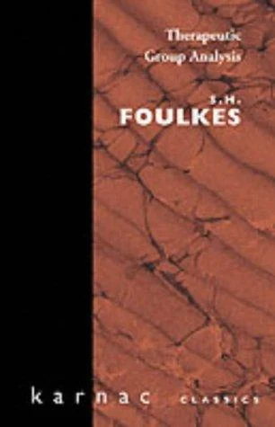 Buy Therapeutic Group Analysis (English, Foulkes S.H.) — BookShops.in