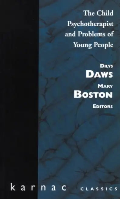Buy Child Psychotherapist and Problems of Young People (English, Dilys Daws | Mary Boston) — BookShops.in