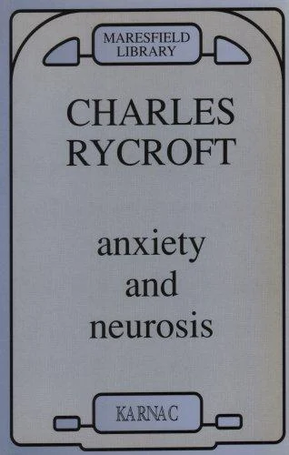 Buy Anxiety and Neurosis (English, Charles Rycroft) — BookShops.in