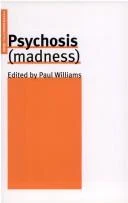 Buy Psychosis (Madness) (English, Williams Paul) — BookShops.in