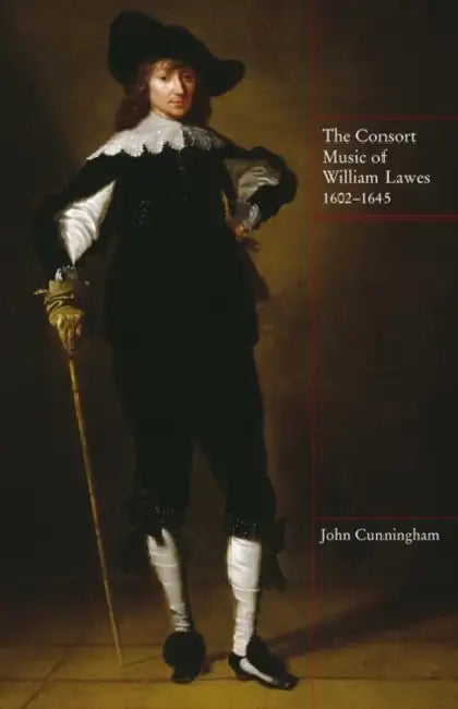 Buy The Consort Music of William Lawes, 1602-1645 (English, John Cunningham) — BookShops.in