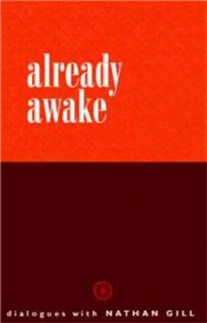 Buy Already Awake (English, Nathan Gill) โ BookShops.in
