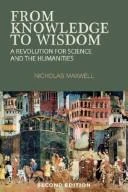 Buy From Knowledge to Wisdom (English, Nicholas Maxwell) โ BookShops.in