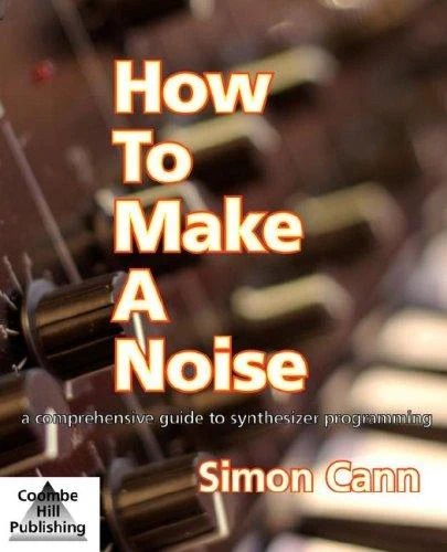 Buy How to Make a Noise (English, Simon Cann) โ BookShops.in